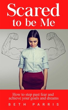Scared to be Me (eBook, ePUB) - Parris, Beth