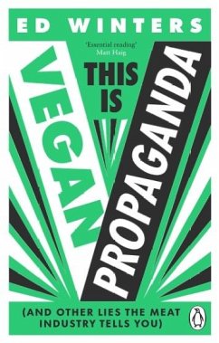 This Is Vegan Propaganda (eBook, ePUB) - Winters, Ed