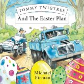 Tommy Twigtree And The Easter Plan (eBook, ePUB)