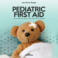 Pediatric First Aid (MP3-Download) - Wenger, Jean Pierre