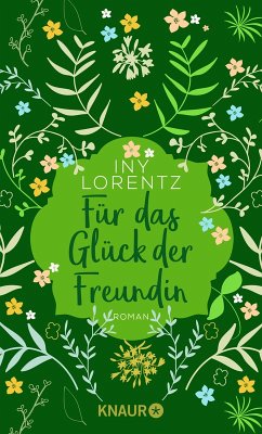 Für das Glück der Freundin (eBook, ePUB) - Lorentz, Iny