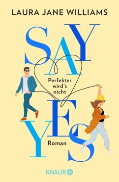 Say yes - Perfekter wird's nicht (eBook, ePUB) - Williams, Laura Jane