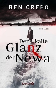 Der kalte Glanz der Newa / Leningrad-Trilogie Bd.1 (eBook, ePUB) - Creed, Ben