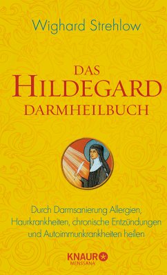 Das Hildegard Darmheilbuch (eBook, ePUB) - Strehlow, Wighard