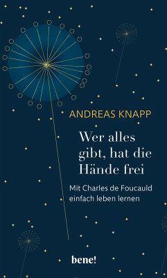 Wer alles gibt, hat die Hände frei (eBook, ePUB) - Knapp, Andreas