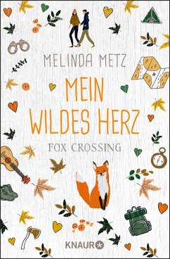Fox Crossing - Mein wildes Herz (eBook, ePUB) - Metz, Melinda