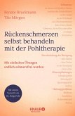 Rückenschmerzen selbst behandeln mit der Pohltherapie (eBook, ePUB)