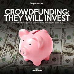 Crowdfunding: They Will Invest (MP3-Download) - Gasper, Wayne