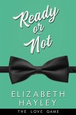 Ready or Not (eBook, ePUB)