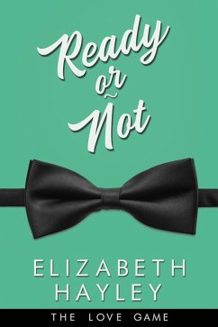 Ready or Not (eBook, ePUB) - Hayley, Elizabeth