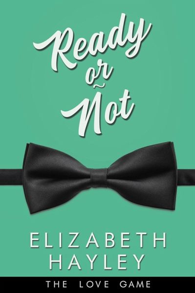 Ready or Not (eBook, ePUB)
