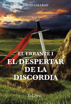 El Errante I. El despertar de la discordia (eBook, ePUB) - Gallego Martínez, David