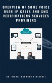 Overview of Some Voice Over IP Calls and SMS Verifications Services Providers (eBook, ePUB)