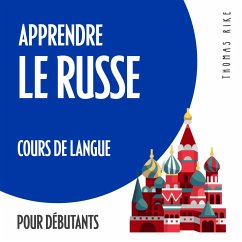 Apprendre le russe (cours de langue pour débutants) (MP3-Download) - Rike, Thomas