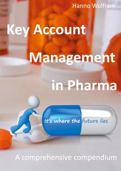 Key Account Management in Pharma (eBook, ePUB) - Wolfram, Hanno