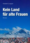 Kein Land für alte Frauen (eBook, ePUB)