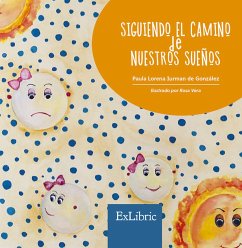 Cover Siguiendo el camino de nuestros sueños (eBook, ePUB)