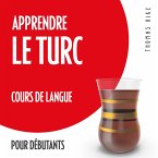 Apprendre le turc (cours de langue pour débutants) (MP3-Download)