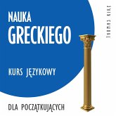 Nauka greckiego (kurs językowy dla początkujących) (MP3-Download)