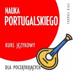 Nauka portugalskiego (kurs językowy dla początkujących) (MP3-Download)