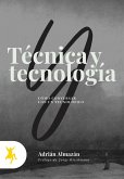 Técnica y tecnología (eBook, ePUB)