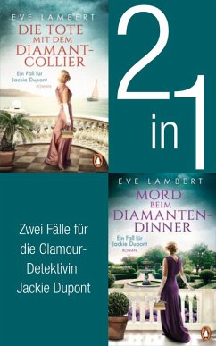 Die Jackie Dupont Reihe Band 1 und 2: Die Tote mit dem Diamantcollier/ Mord beim Diamantendinner (2in1-Bundle) (eBook, ePUB) - Lambert, Eve