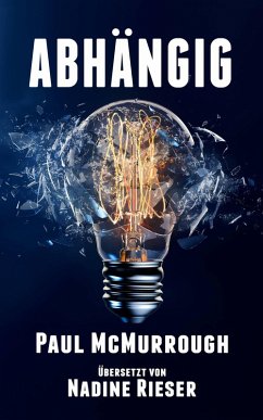 Cover Abhängig (Powerless-Earth-Serie) (eBook, ePUB)