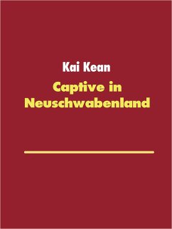 Captive in Neuschwabenland (eBook, ePUB)