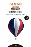 Tiempo mío, tiempo nuestro (eBook, ePUB)