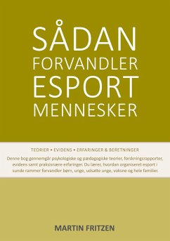 Sådan forvandler esport mennesker (eBook, ePUB) - Fritzen, Martin