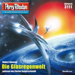 Die Glasregenwelt / Perry Rhodan-Zyklus 
