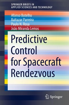 Predictive Control for Spacecraft Rendezvous - Botelho, Afonso;Parreira, Baltazar;Rosa, Paulo N.