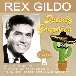 Speedy Gonzales-38 Grosse Erfolge - Gildo,Rex