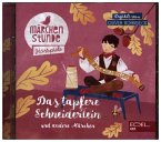 Das tapfere Schneiderlein und andere Märchen