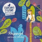 Rapunzel und andere Märchen