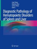 Diagnostic Pathology of Hematopoietic Disorders of Spleen and Liver