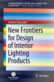 New Frontiers for Design of Interior Lighting Products