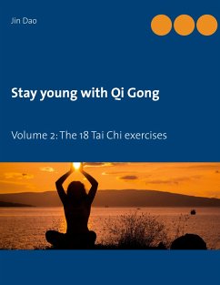 Stay young with Qi Gong - Dao, Jin