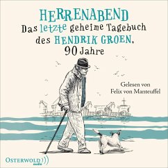 Herrenabend / Das geheime Tagebuch des Hendrik Groen Bd.3 (6 Audio-CDs) - Groen, Hendrik