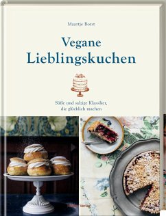 Vegane Lieblingskuchen - Borst, Maartje