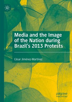 Media and the Image of the Nation during Brazil¿s 2013 Protests - Jiménez-Martínez, César