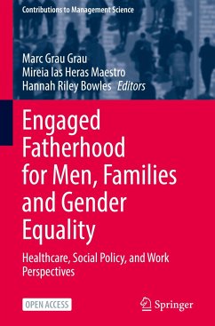 Engaged Fatherhood for Men, Families and Gender Equality