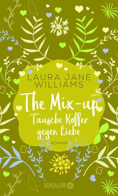 The Mix-up - Tausche Koffer gegen Liebe - Williams, Laura Jane