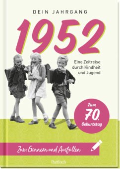 1952 - Dein Jahrgang - Pattloch Verlag