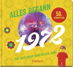 Alles begann 1972 - Pattloch Verlag