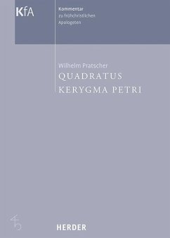 Kerygma Petri und Quadratus - Pratscher, Wilhelm