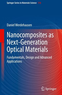 Nanocomposites as Next-Generation Optical Materials - Werdehausen, Daniel