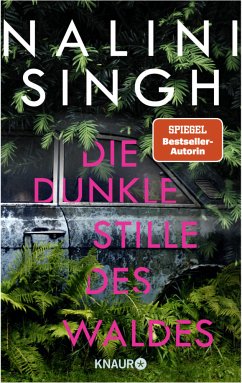 Die dunkle Stille des Waldes - Singh, Nalini