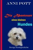 Die Abenteuer eines kleinen Hundes