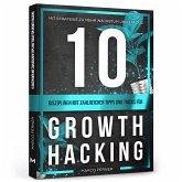 10 Disziplinen mit zahlreichen Tipps und Tricks für Growth Hacking